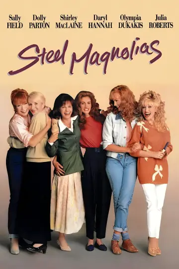Poster to the movie "Steel Magnolias" #233429