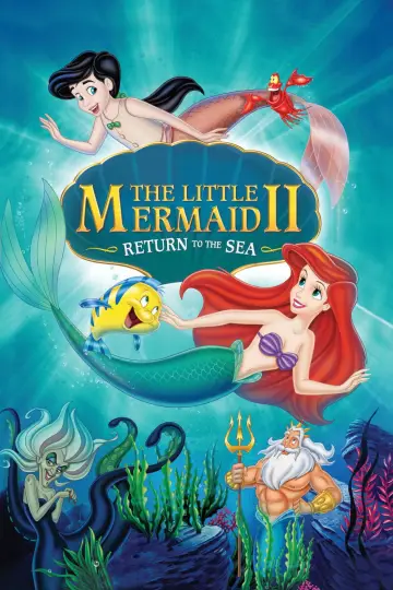Poster to the movie "The Little Mermaid II: Return to the Sea" #668242