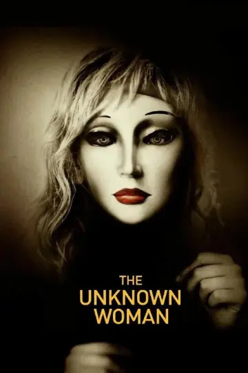 Poster to the movie "The Unknown Woman" #905683
