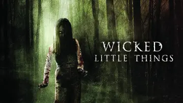 Backdrop to the movie "Wicked Little Things" #1014047