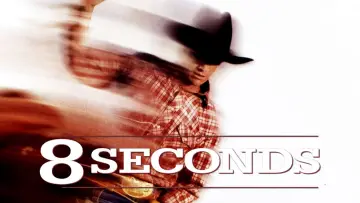Backdrop to the movie "8 Seconds" #645807