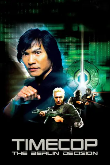 Poster to the movie "Timecop: The Berlin Decision" #1069313