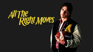 Backdrop to the movie "All the Right Moves" #1014670
