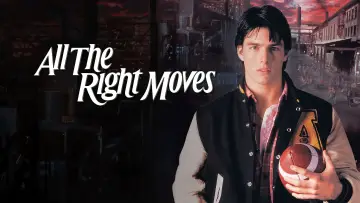 Backdrop to the movie "All the Right Moves" #1014676
