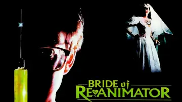 Backdrop to the movie "Bride of Re-Animator" #282808