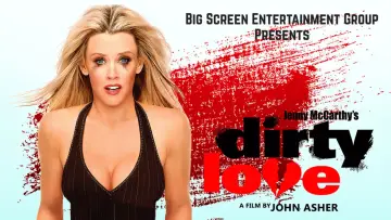 Backdrop to the movie "Dirty Love" #1092152