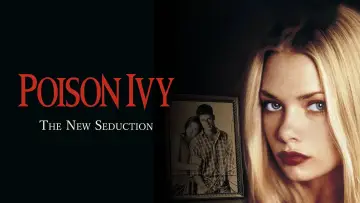 Backdrop to the movie "Poison Ivy: The New Seduction" #868316