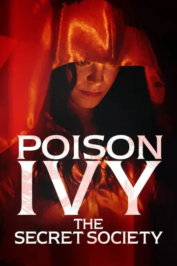 Poster to the movie "Poison Ivy: The Secret Society" #1089072