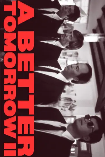 Poster to the movie "A Better Tomorrow II" #722450