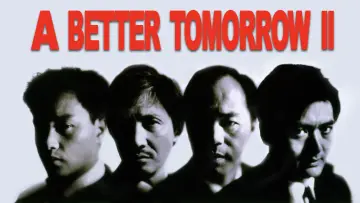 Backdrop to the movie "A Better Tomorrow II" #899834
