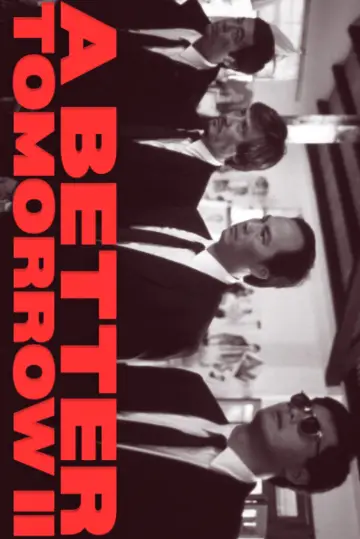 Poster to the movie "A Better Tomorrow II" #899854