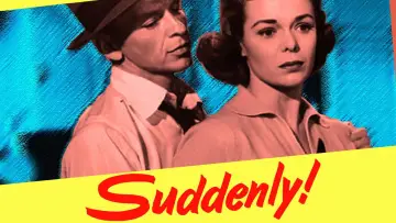 Backdrop to the movie "Suddenly" #1085325