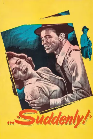 Poster to the movie "Suddenly" #1085335