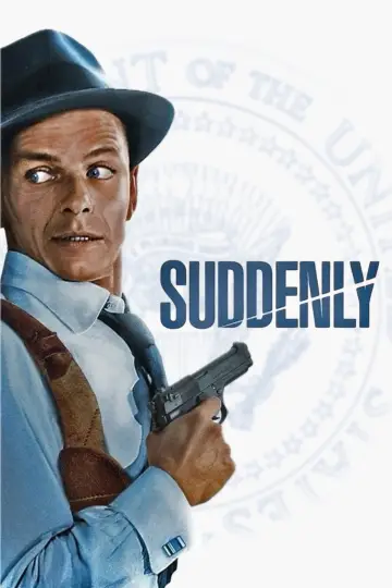 Poster to the movie "Suddenly" #1085336