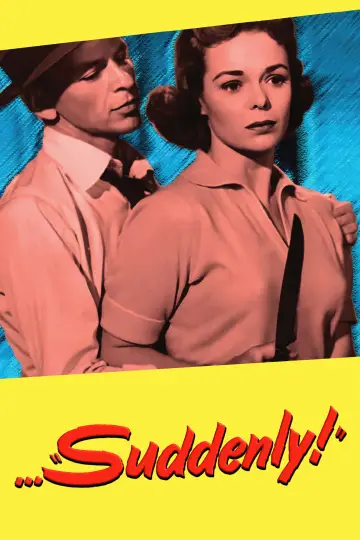 Poster to the movie "Suddenly" #1085337