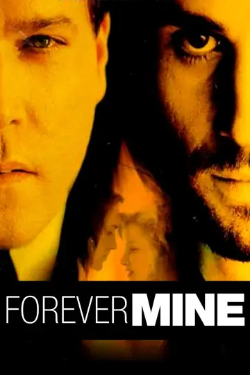 Poster to the movie "Forever Mine" #1134543