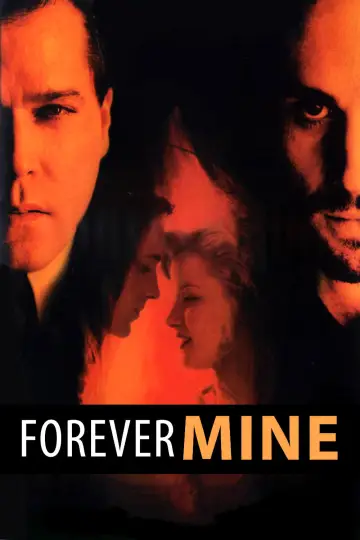 Poster to the movie "Forever Mine" #1134545