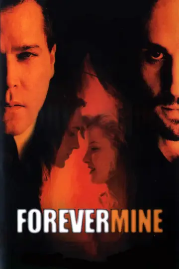 Poster to the movie "Forever Mine" #1134546