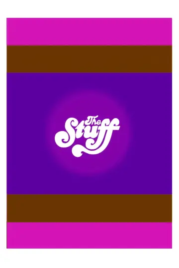 Poster to the movie "The Stuff" #1029197