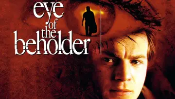 Backdrop to the movie "Eye of the Beholder" #1079340