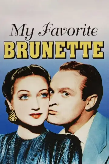 Poster to the movie "My Favorite Brunette" #1054940