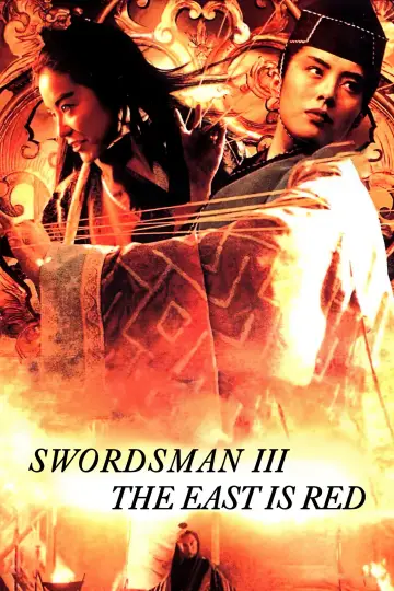 Poster to the movie "Swordsman III: The East Is Red" #884851