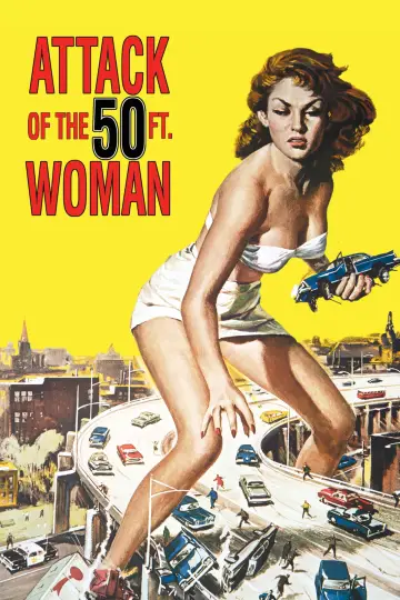 Poster to the movie "Attack of the 50 Foot Woman" #1011813