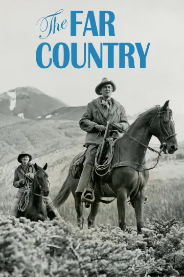 Poster to the movie "The Far Country" #1117955