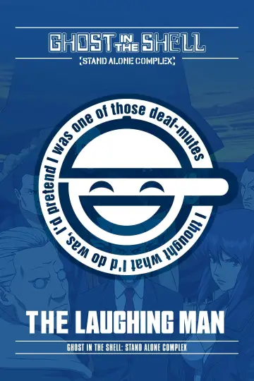 Poster to the movie "Ghost in the Shell: Stand Alone Complex - The Laughing Man" #1049108