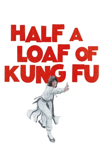 Poster to the movie "Half a Loaf of Kung Fu" #1049802