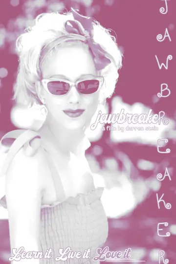 Poster to the movie "Jawbreaker" #1201563