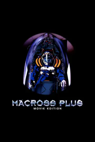 Poster to the movie "Macross Plus: The Movie" #644690