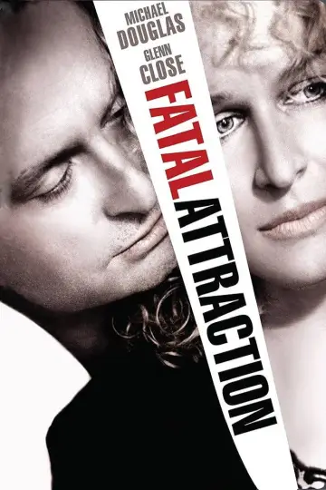 Poster to the movie "Fatal Attraction" #857098