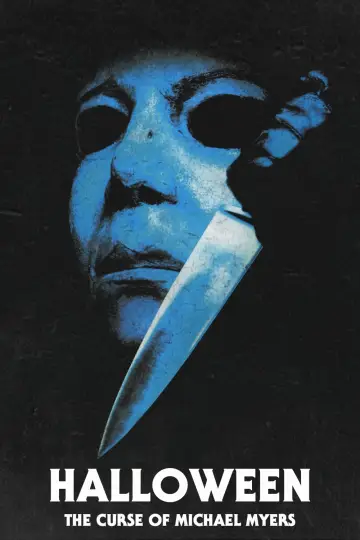 Poster to the movie "Halloween: The Curse of Michael Myers" #875287