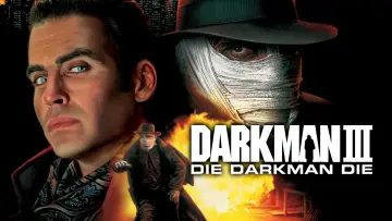 Backdrop to the movie "Darkman III: Die Darkman Die" #1020824