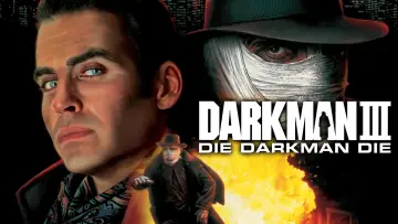 Backdrop to the movie "Darkman III: Die Darkman Die" #1020825