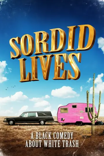 Poster to the movie "Sordid Lives" #1135766