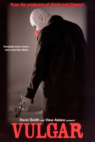 Poster to the movie "Vulgar" #971479