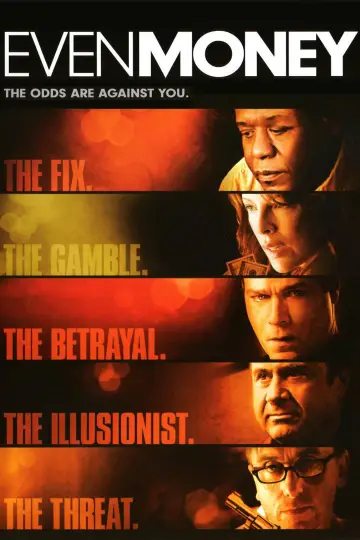 Poster to the movie "Even Money" #1124031