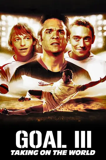 Poster to the movie "Goal III: Taking on the World" #1042148