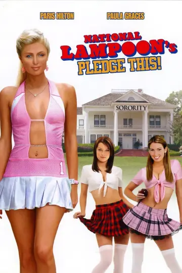 Poster to the movie "Pledge This!" #1067846