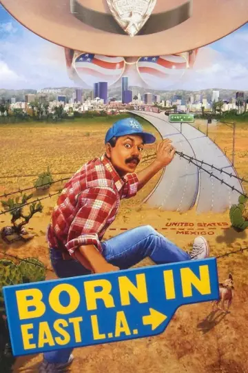 Poster to the movie "Born in East L.A." #1052620