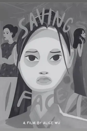 Poster to the movie "Saving Face" #1201889