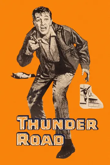 Poster to the movie "Thunder Road" #1132515
