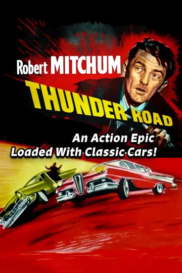 Poster to the movie "Thunder Road" #1132522