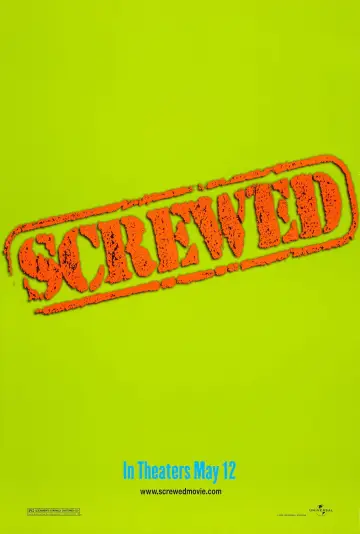 Poster to the movie "Screwed" #1108612