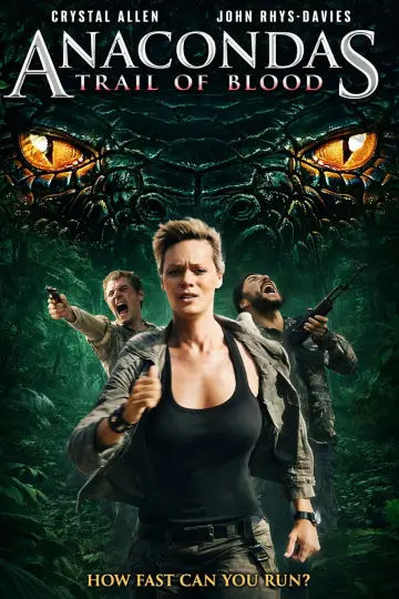Poster to the movie "Anacondas: Trail of Blood" #697752