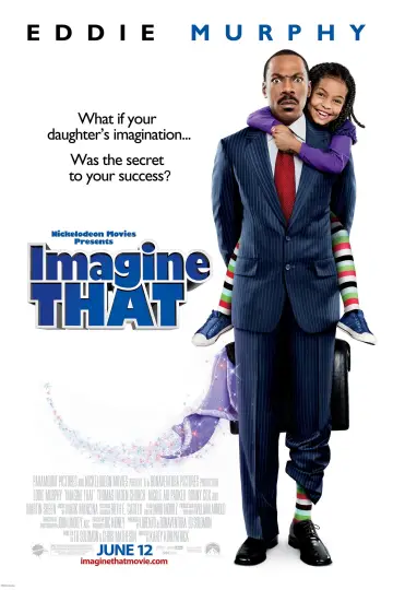 Poster to the movie "Imagine That" #663742