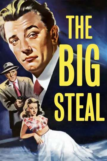 Poster to the movie "The Big Steal" #1096192
