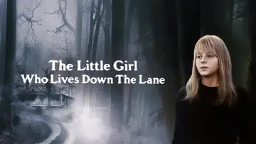 Backdrop to the movie "The Little Girl Who Lives Down the Lane" #951104